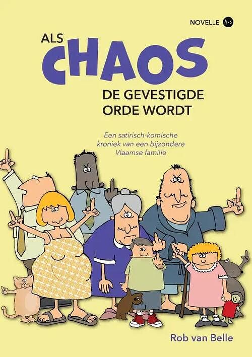 Foto van Als chaos de gevestigde orde wordt - rob van belle - paperback (9789464689129)