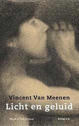 Foto van Licht en geluid - vincent van meenen - ebook (9789038800936)