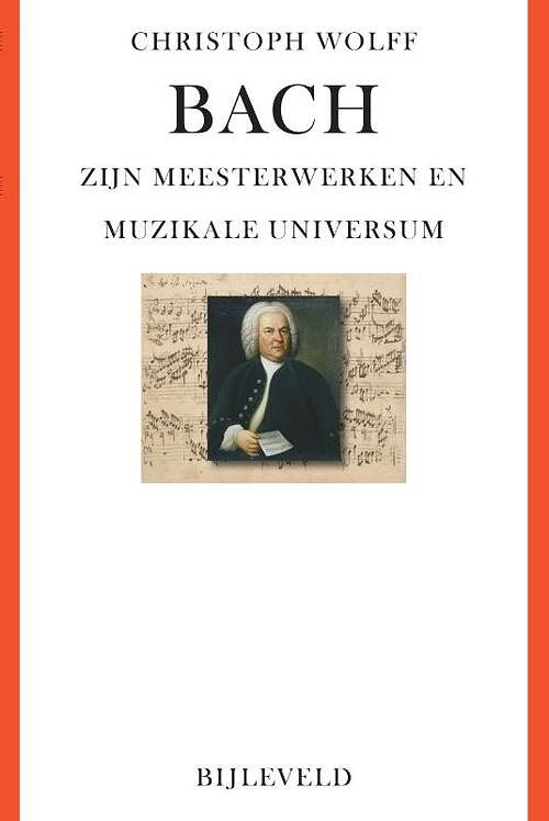 Foto van Bach - zijn meesterwerken en muzikale universum - christoph wolff - paperback (9789061317975)