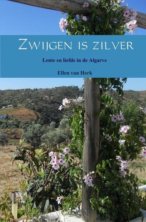 Foto van Zwijgen is zilver - ellen van herk - ebook (9789402191356)