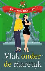 Foto van Vlak onder de maretak - eveline heijnen - ebook