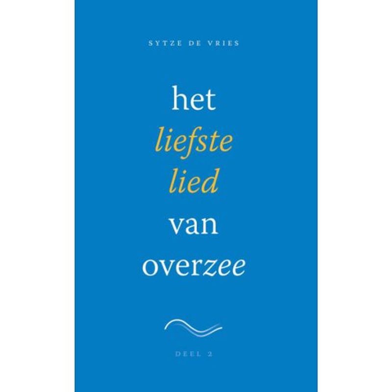 Foto van Het liefste lied van overzee / deel 2