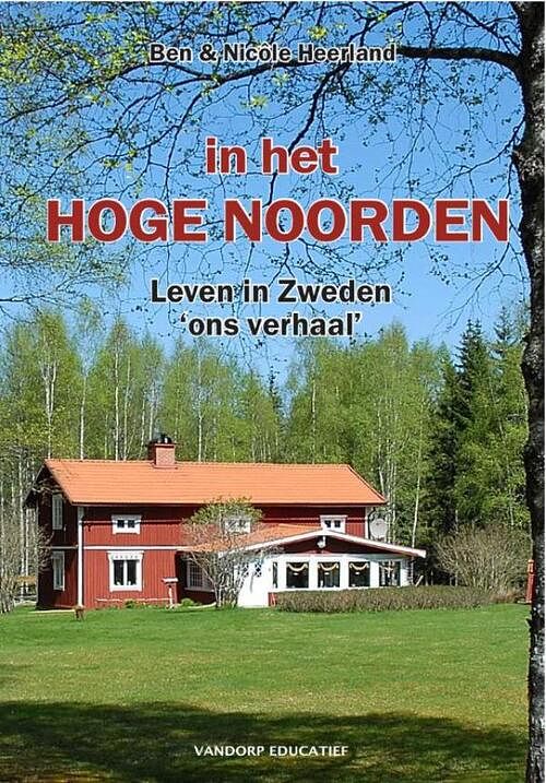 Foto van In het hoge noorden - ben heerland, nicole heerland - ebook (9789077698921)