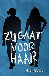 Foto van Zij gaat voor haar - alice bakker - ebook