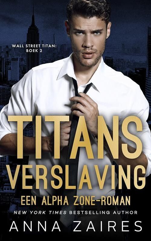 Foto van Titans verslaving - anna zaires - paperback (9789464656350)