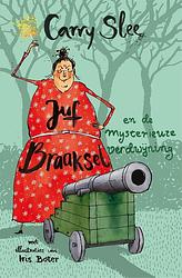 Foto van Juf braaksel en de mysterieuze verdwijning - carry slee - paperback (9789048866618)