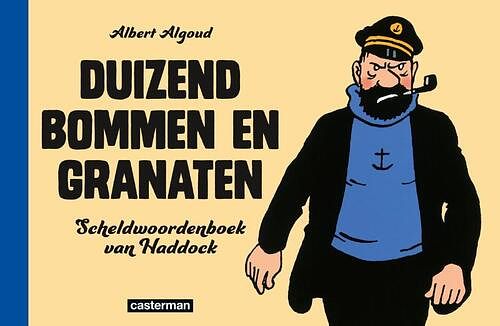 Foto van Duizend bommen en granaten - albert algoud - hardcover (9789030377214)