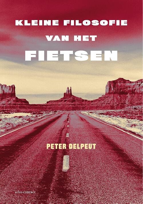 Foto van Kleine filosofie van het fietsen - peter delpeut - ebook (9789045031996)