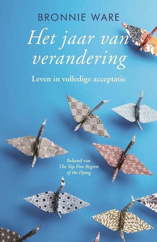 Foto van Het jaar van verandering - bronnie ware - ebook (9789044973099)