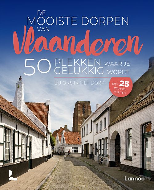 Foto van De mooiste dorpen van vlaanderen - gert corremans, lynn guillaume, sophie allegaert - paperback (9789401482936)