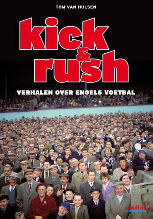 Foto van Kick & rush - tom van hulsen - ebook (9789067970174)