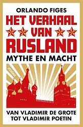 Foto van Het verhaal van rusland - orlando figes - paperback (9789046828021)