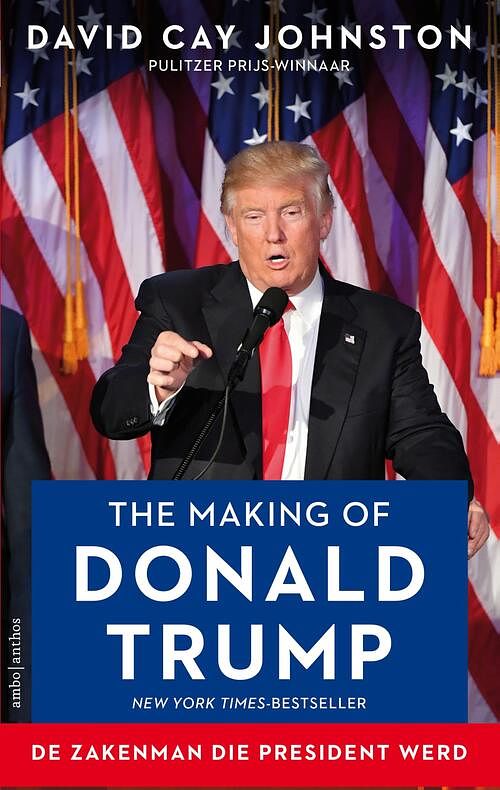 Foto van The making of donald trump - david cay johnston - ebook (9789026339226)