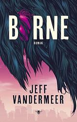 Foto van Borne - jeff vandermeer - ebook (9789403128603)