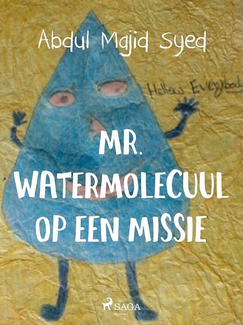 Foto van Mr. watermolecuul op een missie - abdul majid syed - ebook