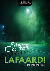 Foto van Lafaard! - sterre carron - paperback (9789083307145)