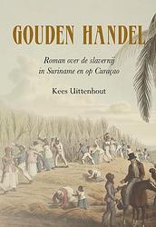 Foto van Gouden handel - kees uittenhout - paperback (9789463654470)