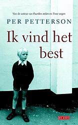 Foto van Ik vind het best - per petterson - ebook (9789044534290)