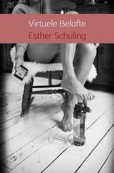 Foto van Virtuele belofte - esther schuling - ebook (9789402163940)