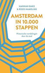 Foto van Amsterdam in 10.000 stappen - hannah bakx, roos hamelink - paperback (9789028221116)