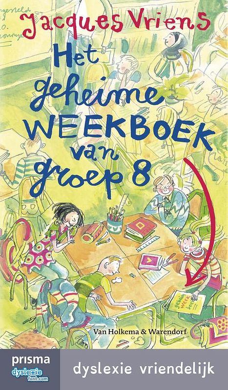 Foto van Het geheime weekboek van groep acht - jacques vriens - ebook (9789000336739)