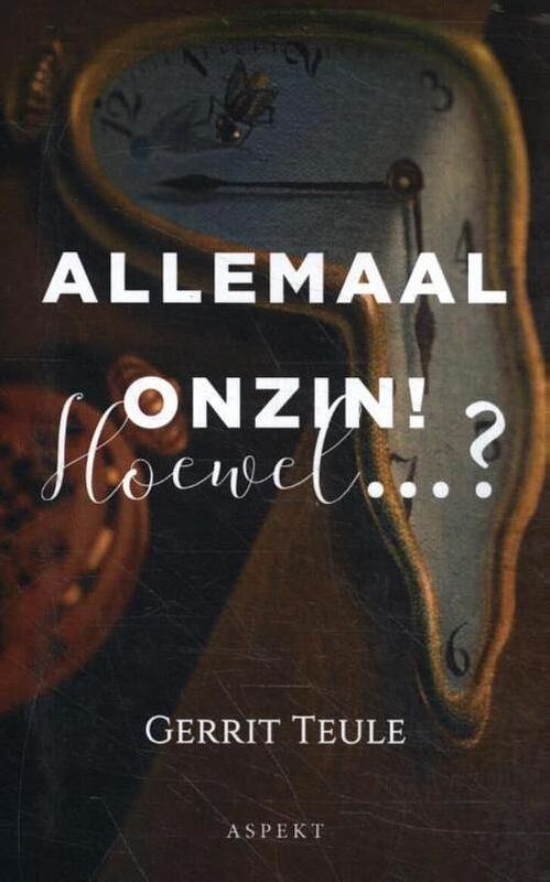 Foto van Allemaal onzin! hoewel...? - gerrit teule - ebook (9789464623130)