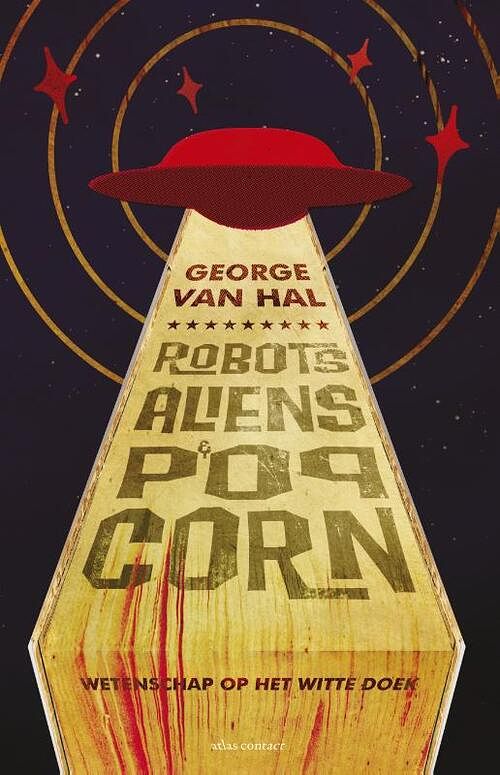 Foto van Robots, aliens en popcorn - george van hal - ebook (9789045028354)