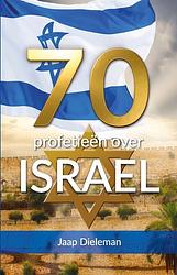 Foto van 70 profetieën over israël - jaap dieleman - paperback (9789073982321)