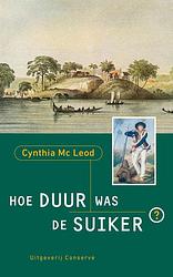 Foto van Hoe duur was de suiker - cynthia mcleod - ebook (9789054294528)