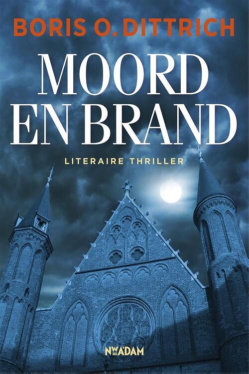 Foto van Moord en brand - boris dittrich - ebook (9789046809471)