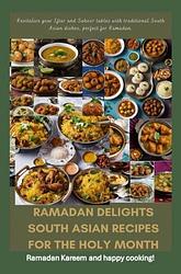 Foto van Ramadan delights: south asian recipes for the holy month - fridaus yussuf - ebook