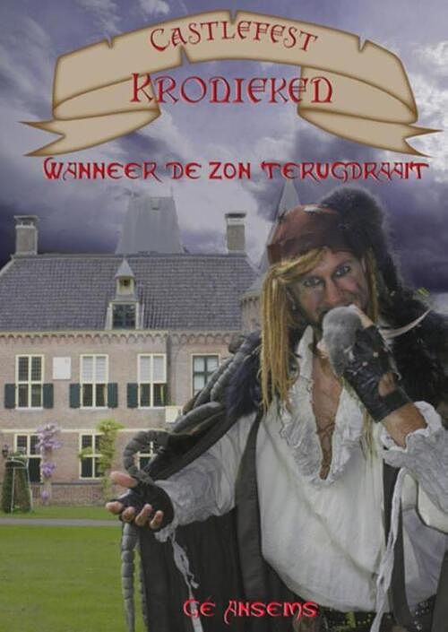 Foto van De castlefest kronieken - wanneer de zon terugdraait - gé ansems - paperback (9789078437239)