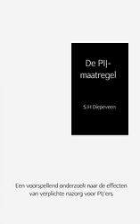 Foto van De pij-maatregel - s.h. diepeveen - paperback (9789402107203)