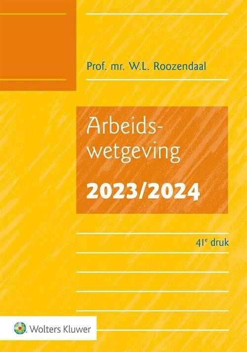 Foto van Arbeidswetgeving 2023/2024 - paperback (9789013171419)