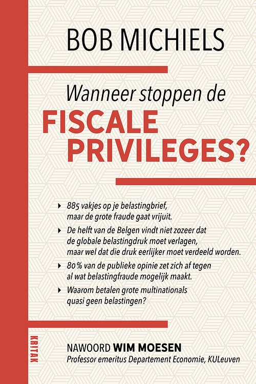 Foto van Wanneer stoppen de fiscale priveleges - bob michiels - ebook (9789401479547)