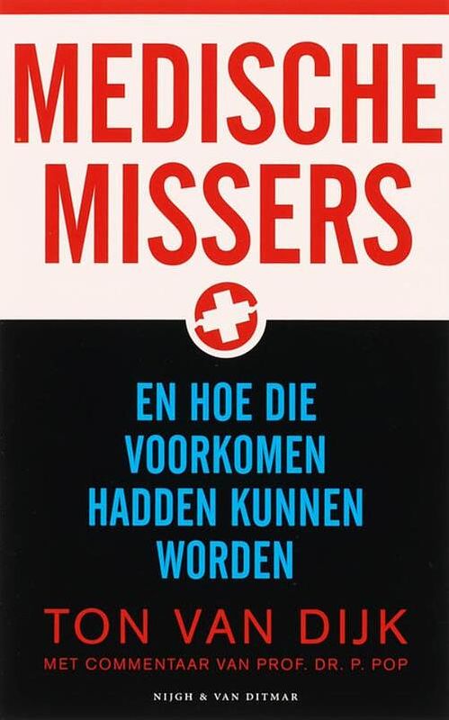 Foto van Medische missers - peter pop, ton van dijk - ebook (9789038891316)