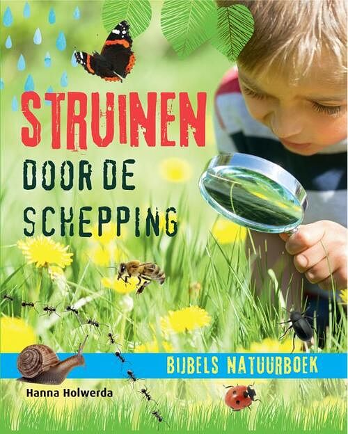 Foto van Struinen door de schepping - hanna holwerda - paperback (9789033833489)