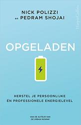 Foto van Opgeladen - nick polizzi, pedram shojai - ebook (9789402762075)