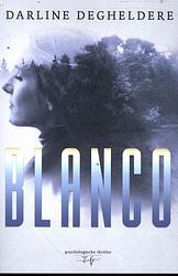 Foto van Blanco - darline degheldere - paperback (9789464510027)