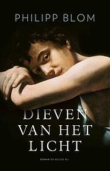 Foto van Dieven van het licht - philipp blom - ebook