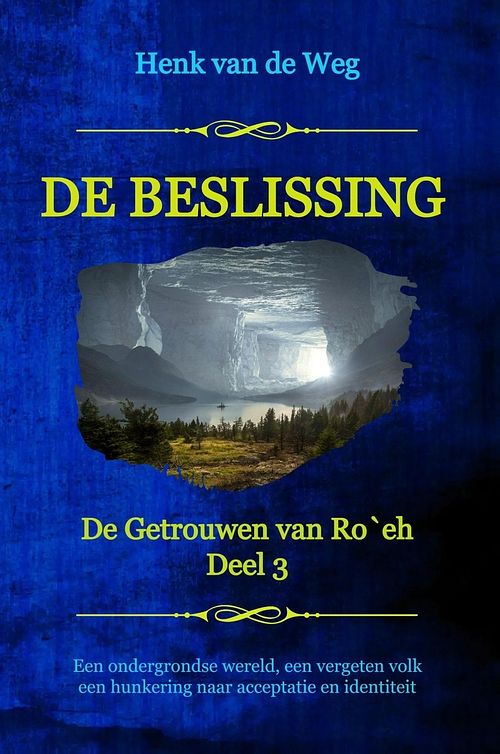 Foto van De beslissing - henk van de weg - ebook