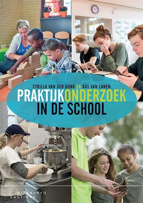 Foto van Praktijkonderzoek in de school - bas van lanen, cyrilla van der donk - paperback (9789046907320)