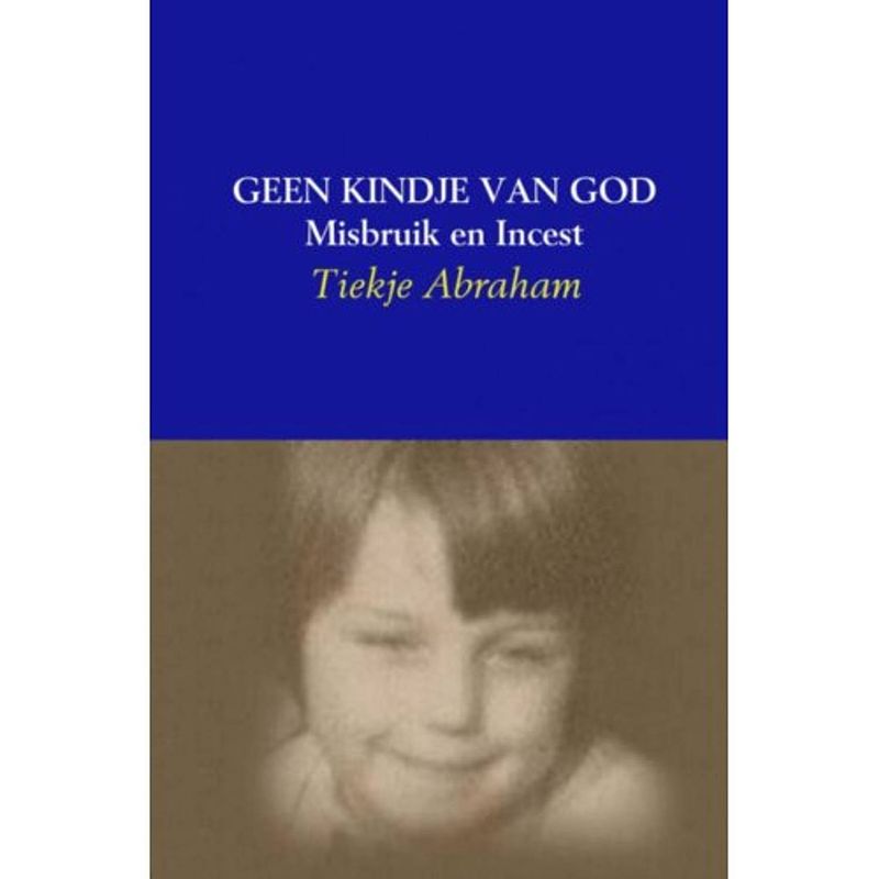 Foto van Geen kindje van god