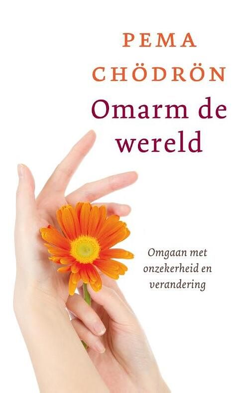 Foto van Omarm de wereld - pema chödrön - ebook (9789025902209)