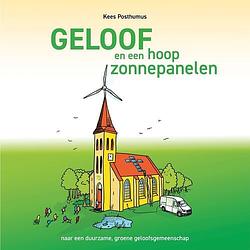 Foto van Geloof en een hoop zonnepanelen - kees posthumus - ebook (9789043538183)