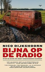 Foto van Bijna op de radio - nico dijkshoorn - ebook (9789400409552)