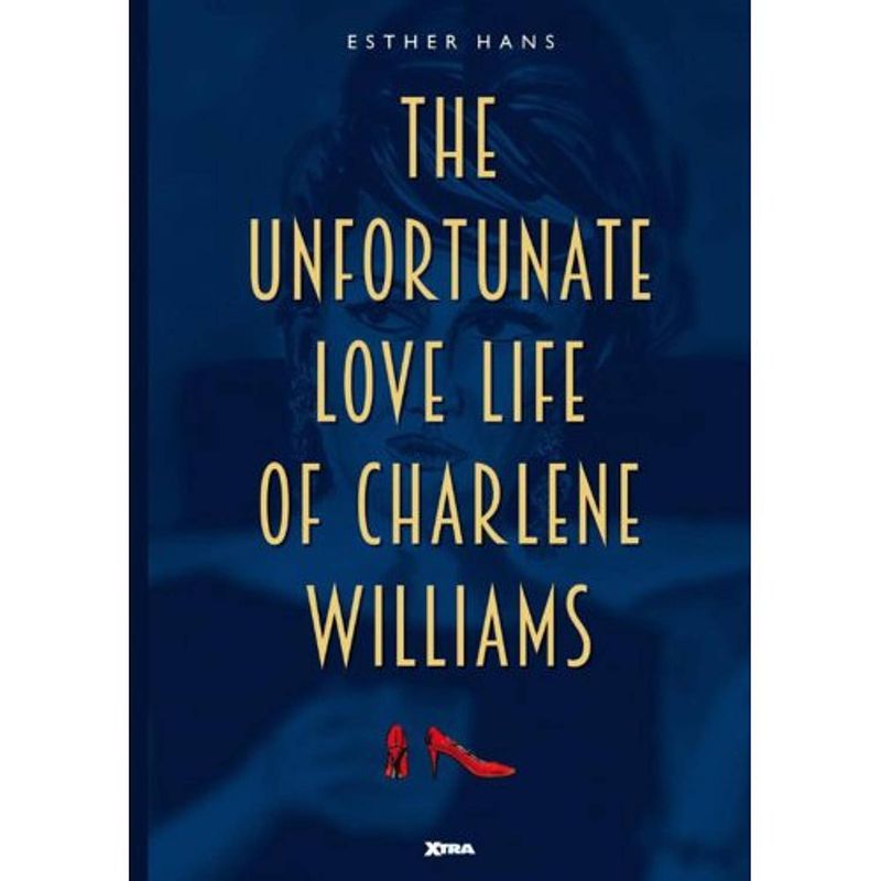 Foto van The unfortunate love life of charlene williams