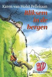 Foto van Bliksem in de bergen - karen van holst pellekaan - ebook (9789025858001)