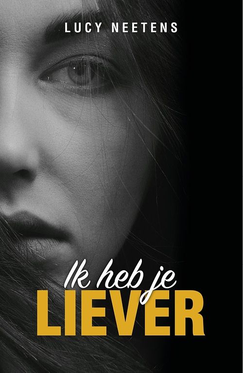 Foto van Ik heb je liever - lucy neetens - ebook