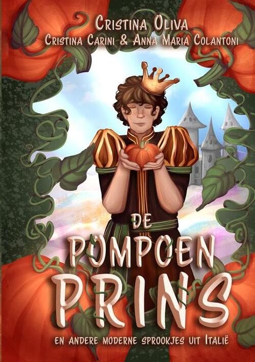 Foto van De pompoenprins - colleen cross - paperback (9789463989244)